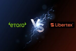Brokervergleich: eToro versus Libertex